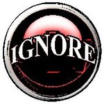 $ignorebutton.jpg $ignorebutton.jpg