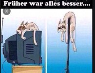 füher war alles besser.JPG füher war alles besser.JPG