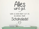 4496_0-wandtattoo-alles-wird-gut-mit-schokolade.jpg